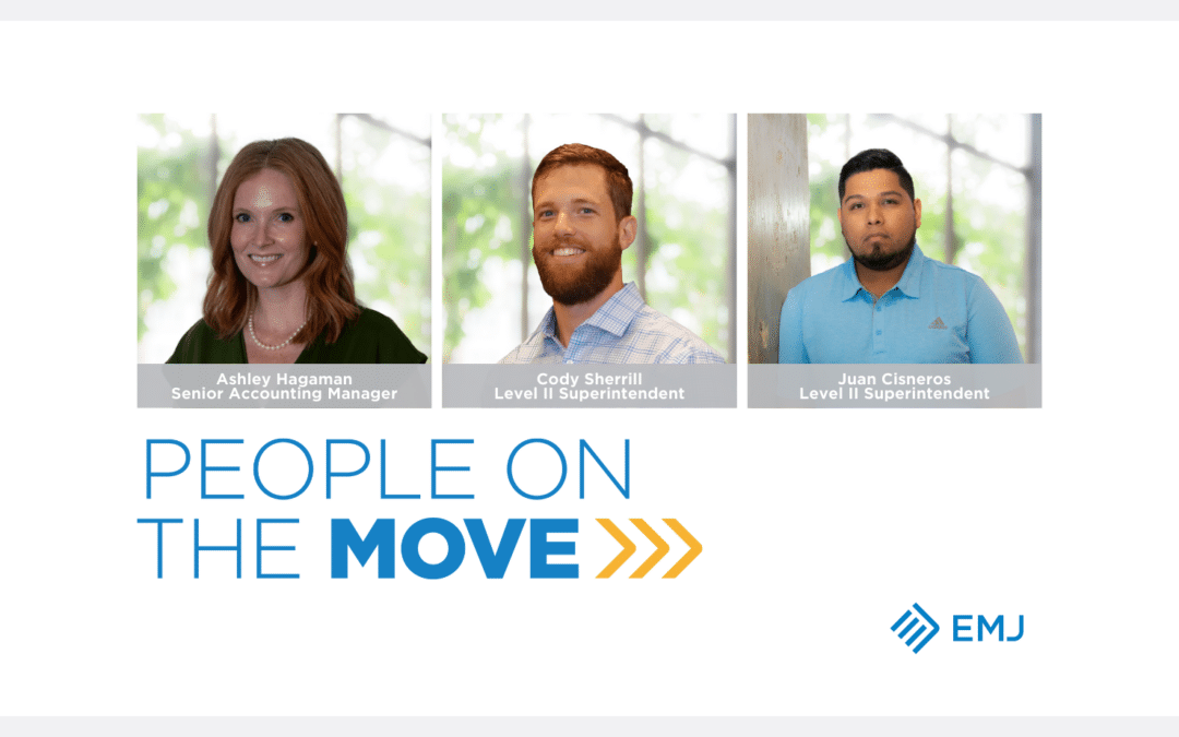 People on the Move: Ashley Hagaman, Cody Sherrill, and Juan Cisneros